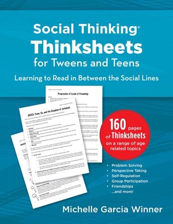 Social Thinking Thinksheets for Tweens and Teens