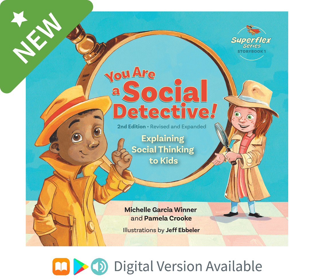You are a Social Detective! 2nd Edition Digital Version Available with an audio feature for accessibility