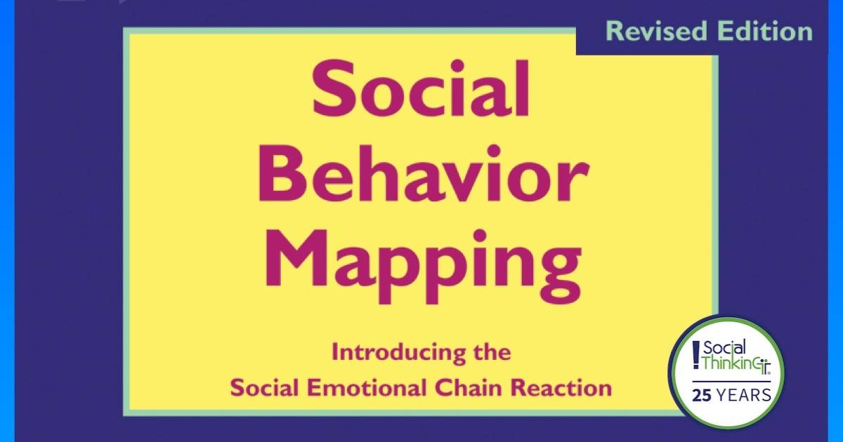 Socialthinking Social Behavior Mapping Connecting Behavior