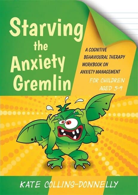 Starving the Anxiety Gremlin for Children
